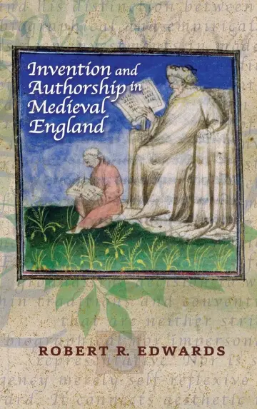 Cover of Invention and Authorship in Medieval England