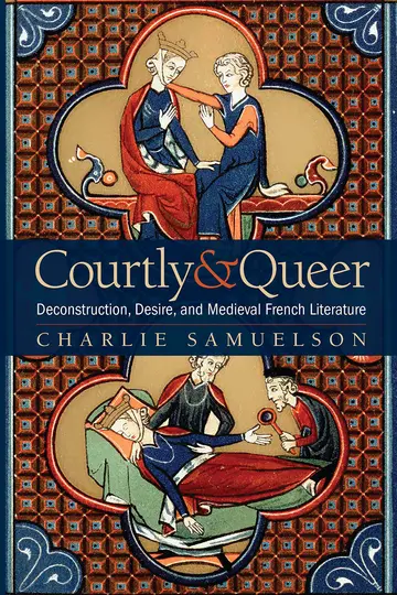 Cover of Courtly and Queer
