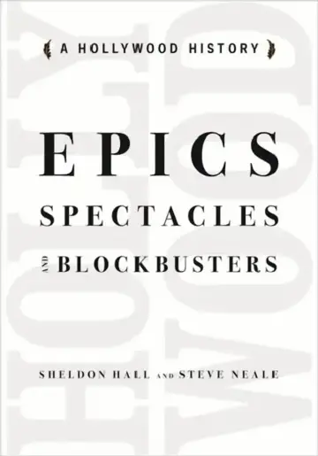 Cover of Epics, Spectacles, and Blockbusters