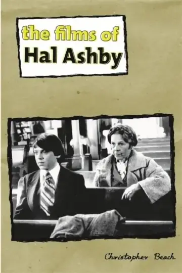 Cover of The Films of Hal Ashby