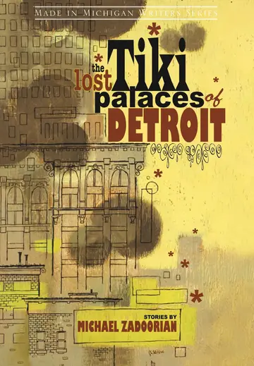 Cover of The Lost Tiki Palaces of Detroit