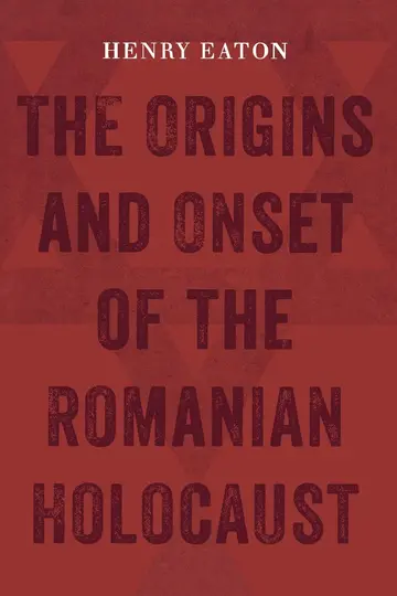 Cover of The Origins and Onset of the Romanian Holocaust
