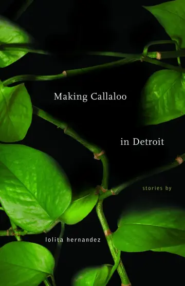 Cover of Making Callaloo in Detroit
