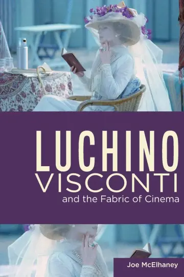 Cover of Luchino Visconti and the Fabric of Cinema