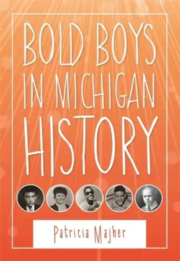 Cover of Bold Boys in Michigan History