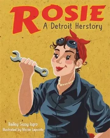 Cover of Rosie, a Detroit Herstory