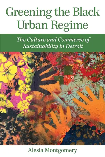 Cover of Greening the Black Urban Regime
