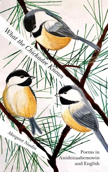 Cover of What the Chickadee Knows