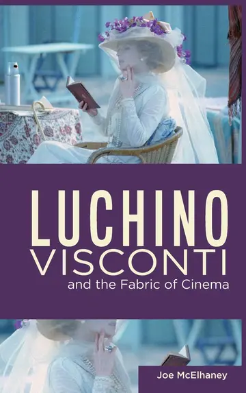 Cover of Luchino Visconti and the Fabric of Cinema