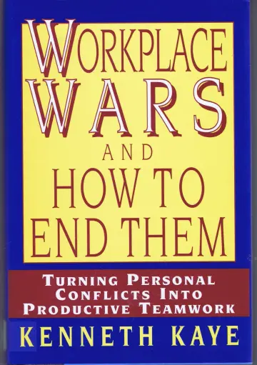 Cover of Work Place Wars and How to End Them