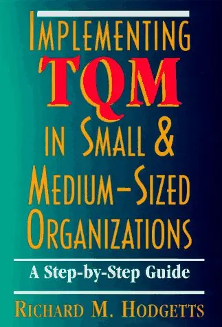 Cover of Implementing TQM in Small and Medium-sized Companies