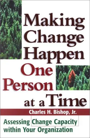 Cover of Making Change Happen One Person at a Time
