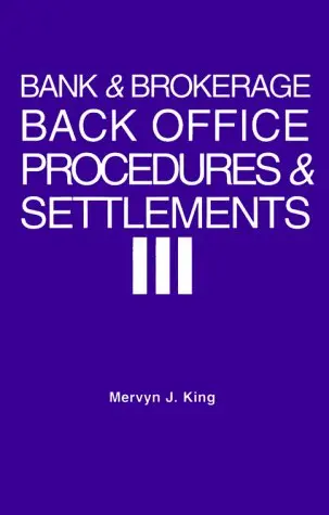 Cover of Bank & Brokerage Back Office Procedures & Settlements