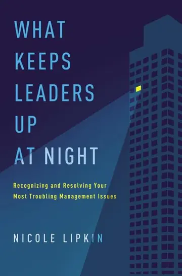 Cover of What Keeps Leaders up at Night