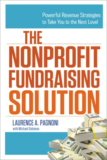 Cover of The Nonprofit Fundraising Solution