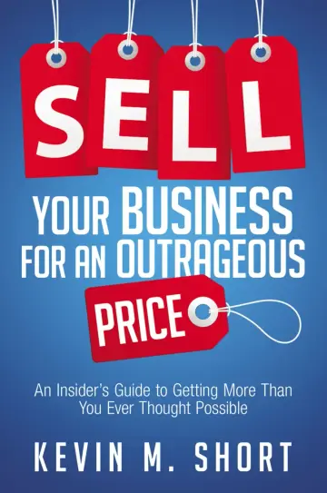 Cover of Sell Your Business for an Outrageous Price