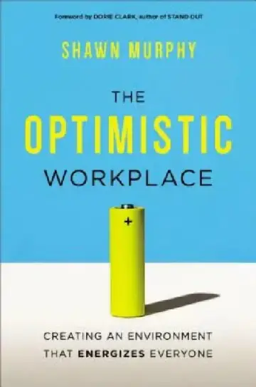 Cover of The Optimistic Workplace