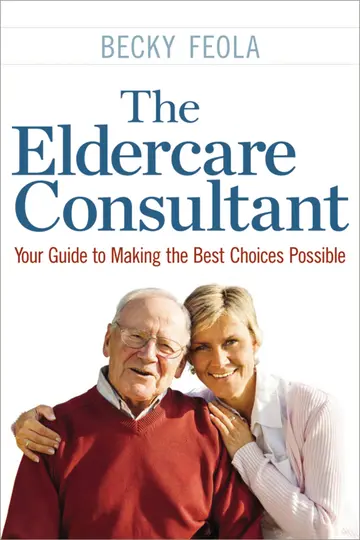 Cover of The Eldercare Consultant