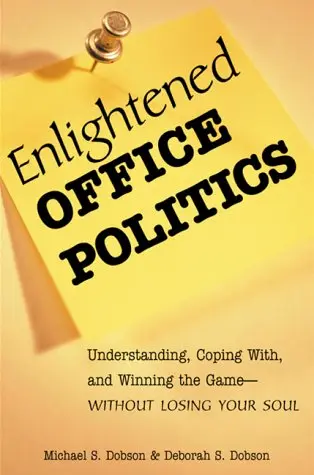 Cover of Enlightened Office Politics