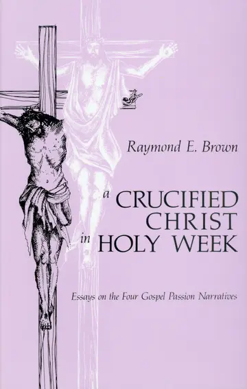 Cover of A Crucified Christ in Holy Week