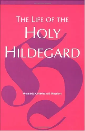 Cover of The Life of the Holy Hildegard