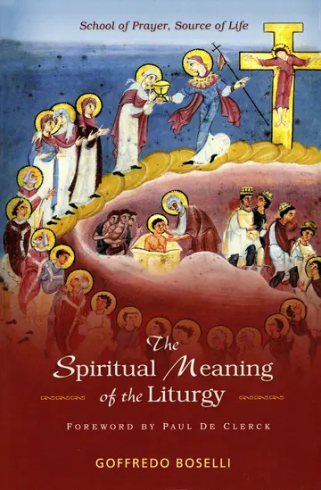 Cover of The Spiritual Meaning of the Liturgy