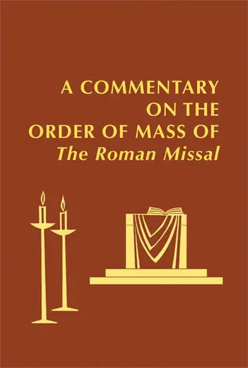 Cover of A Commentary on the Order of Mass of the Roman Missal
