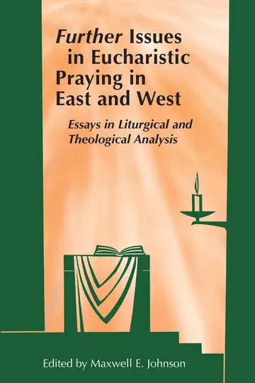 Cover of Further Issues in Eucharistic Praying in East and West