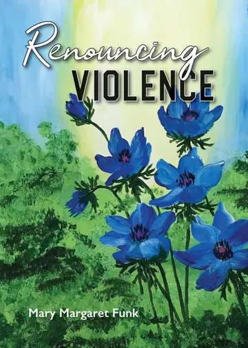 Cover of Renouncing Violence