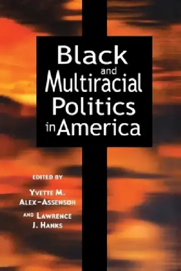 Cover of Black and Multiracial Politics in America