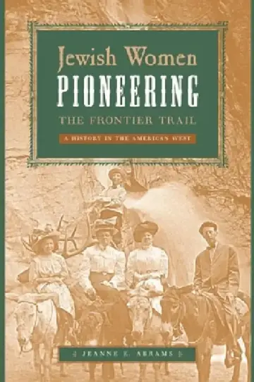 Cover of Jewish Women Pioneering the Frontier Trail