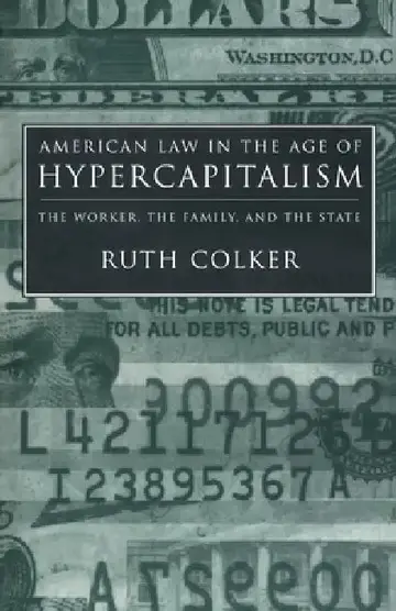 Cover of American Law in the Age of Hypercapitalism