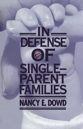 Cover of In Defense of Single-Parent Families