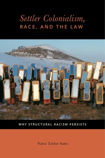 Cover of Settler Colonialism, Race, and the Law