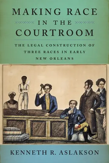 Cover of Making Race in the Courtroom