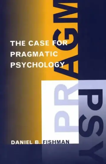 Cover of The Case for Pragmatic Psychology