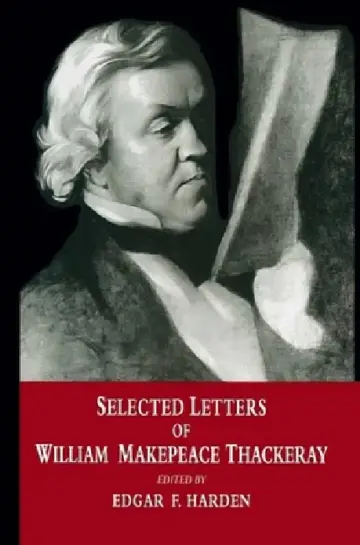 Cover of Selected Letters of William Makepeace Thackeray