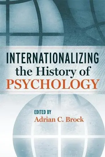 Cover of Internationalizing the History of Psychology