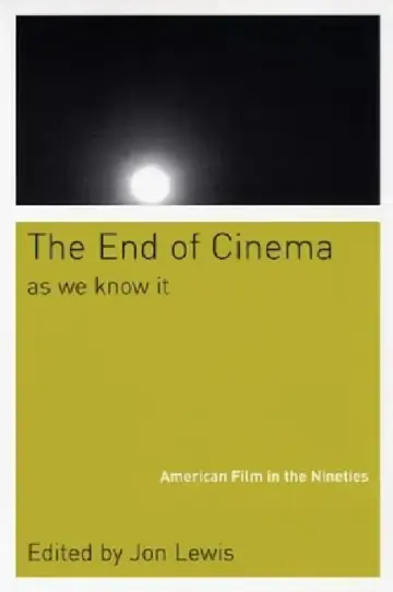 Cover of The End of Cinema as We Know It