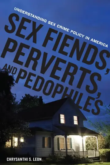 Cover of Sex Fiends, Perverts, and Pedophiles