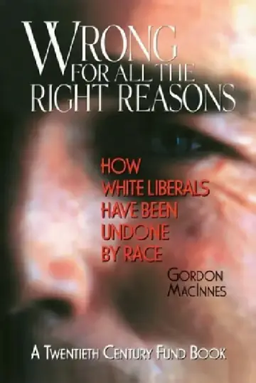 Cover of Wrong for All the Right Reasons