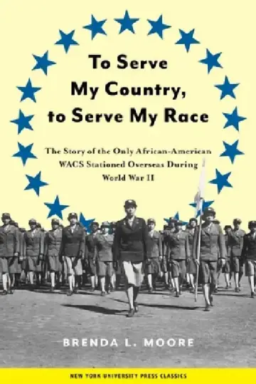 Cover of To Serve My Country, to Serve My Race