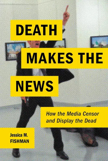 Cover of Death Makes the News
