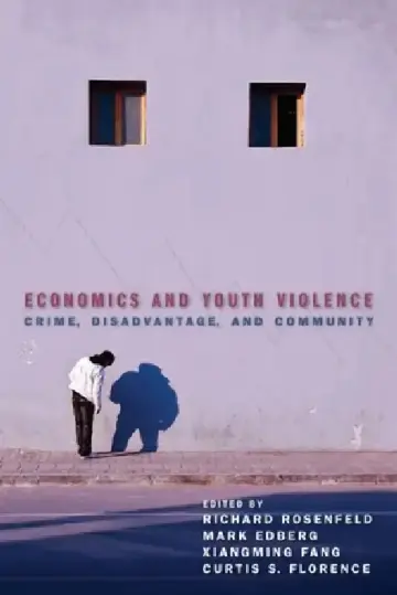 Cover of Economics and Youth Violence