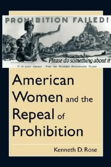 Cover of American Women and the Repeal of Prohibition