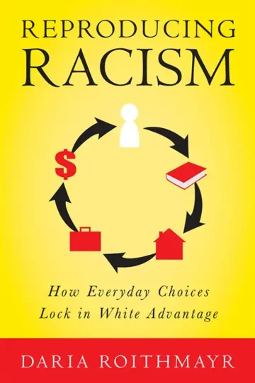 Cover of Reproducing Racism