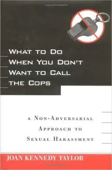 Cover of What to Do When You Don't Want to Call the Cops