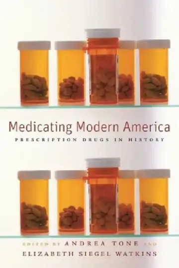 Cover of Medicating Modern America
