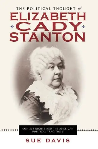 Cover of The Political Thought of Elizabeth Cady Stanton