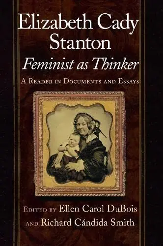 Cover of Elizabeth Cady Stanton, Feminist as Thinker
